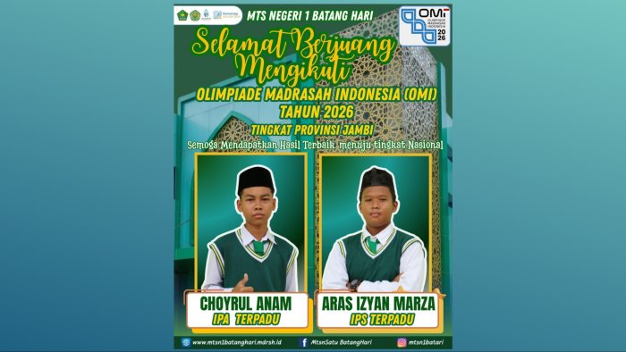 Dukungan Penuh Mengalir untuk Dua Utusan MTsN 1 Batang Hari di Ajang OMI Provinsi Jambi