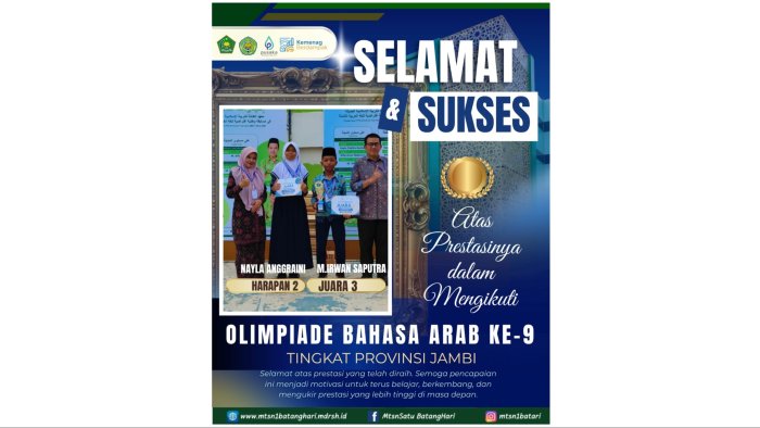 Siswa MTsN 1 Batang Hari Harumkan Nama Madrasah di Olimpiade Bahasa Arab ke-9 Tingkat Provinsi Jambi Siswa MTsN 1 Batang Hari Harumkan Nama Madrasah di Olimpiade Bahasa Arab ke-9 Tingkat Provinsi Jambi