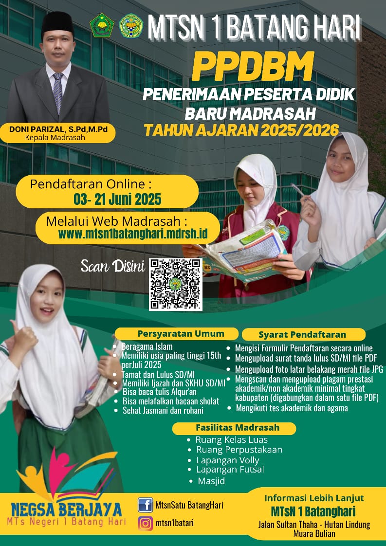 PENGUMUMAN PENERIMAAN PESERTA DIDIK BARU MADRASAH TP.2025-2026 MTsN 1 BATANG HARI