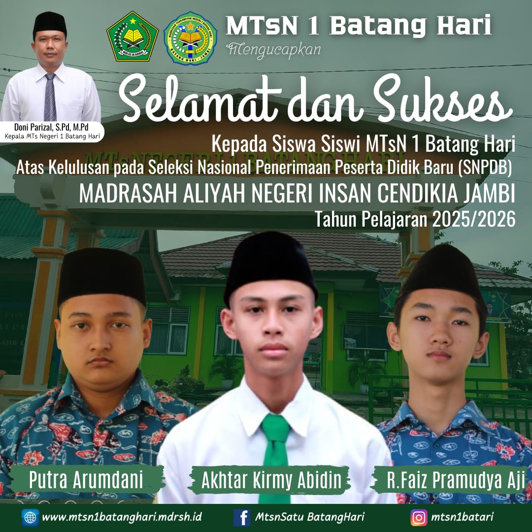 Tiga Siswa MTsN 1 Batang Hari Ukir Prestasi, Lolos Seleksi Nasional PPDB MAN Insan Cendekia Jambi