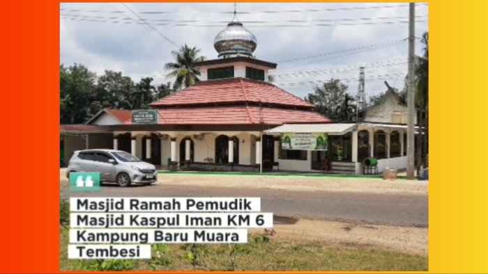 Oase di Jalur Lintas Tembesi: Masjid Kaspul Iman KM 6 Resmi Jadi Masjid Ramah Pemudik Kemenag Batang Hari