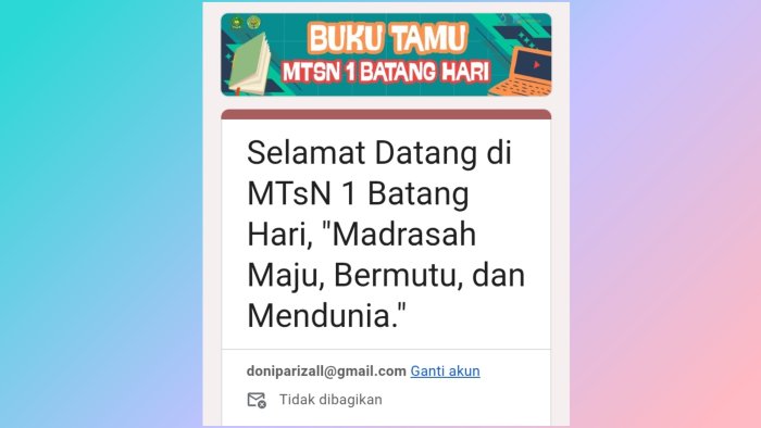 Tingkatkan Pelayanan Publik, MTsN 1 Batang Hari Resmi Luncurkan Sistem Buku Tamu Digital Tingkatkan Pelayanan Publik, MTsN 1 Batang Hari Resmi Luncurkan Sistem Buku Tamu Digital