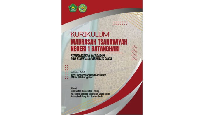 Kurikulum Madrasah MTsN 1 Batang Hari Lahir dari Tangan Tim Terbaik, Siap Cetak Generasi Unggul Kurikulum Madrasah MTsN 1 Batang Hari Lahir dari Tangan Tim Terbaik, Siap Cetak Generasi Unggul