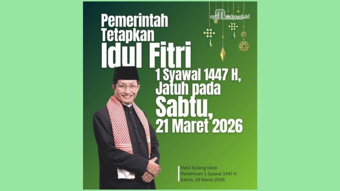 Pemerintah Tetapkan Idul Fitri 1 Syawal 1447 H Jatuh pada Sabtu, 21 Maret 2026