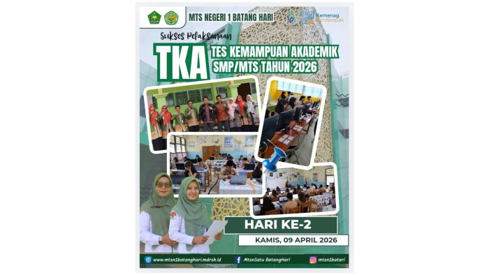 Tuntas dan Sukses, MTsN 1 Batang Hari Selesaikan Hari Terakhir TKA 2026 dengan Kondusif