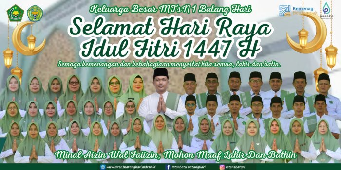 Sambut Kemenangan Dengan Fitrah, Keluarga Besar MTsN 1 Batang Hari Ucapkan Selamat Idul Fitri 1447 H